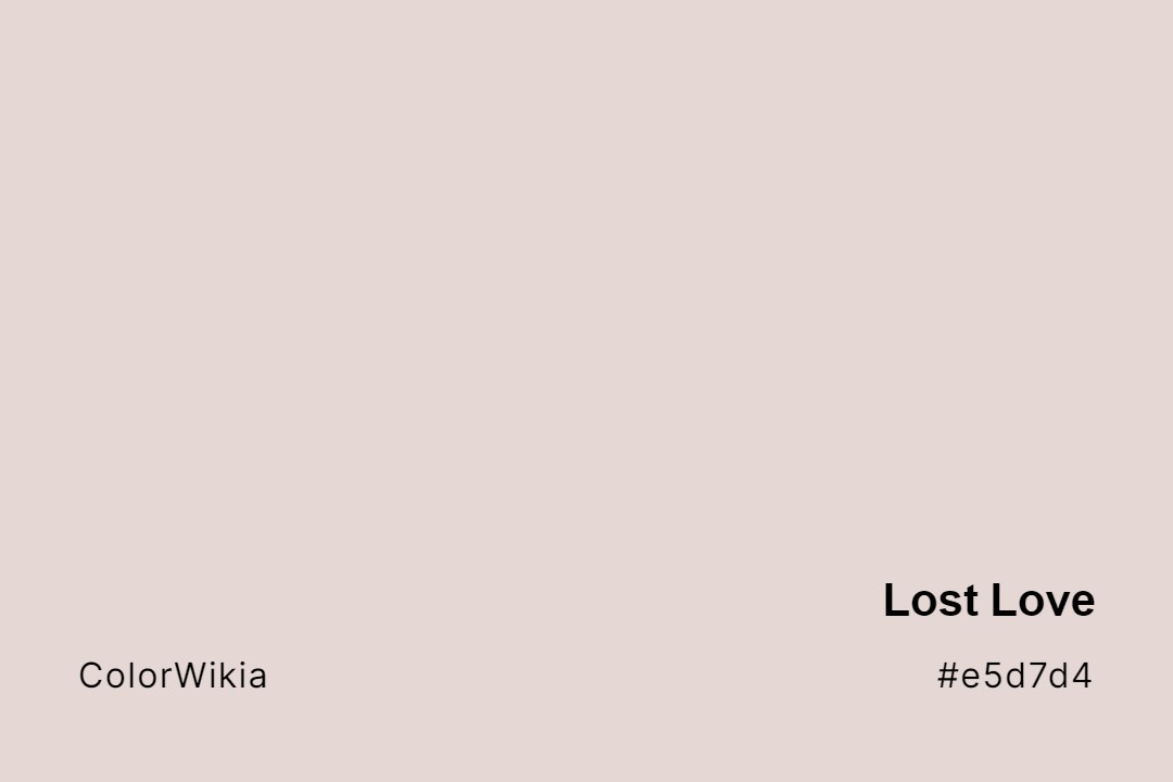 lost love color e5d7d4