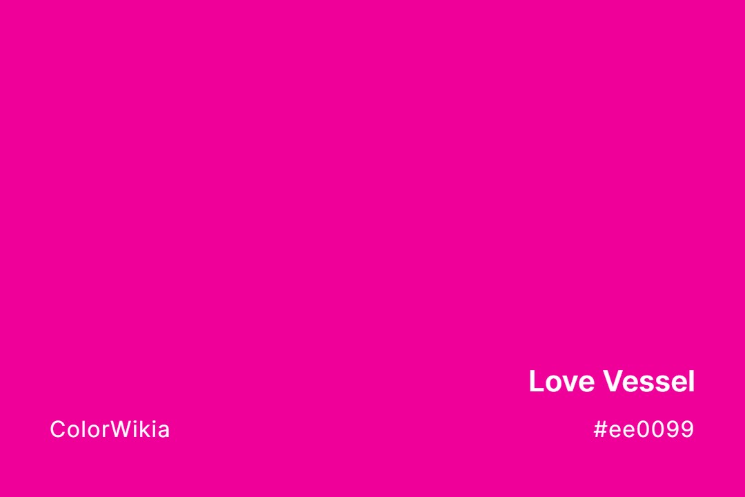 love vessel color ee0099