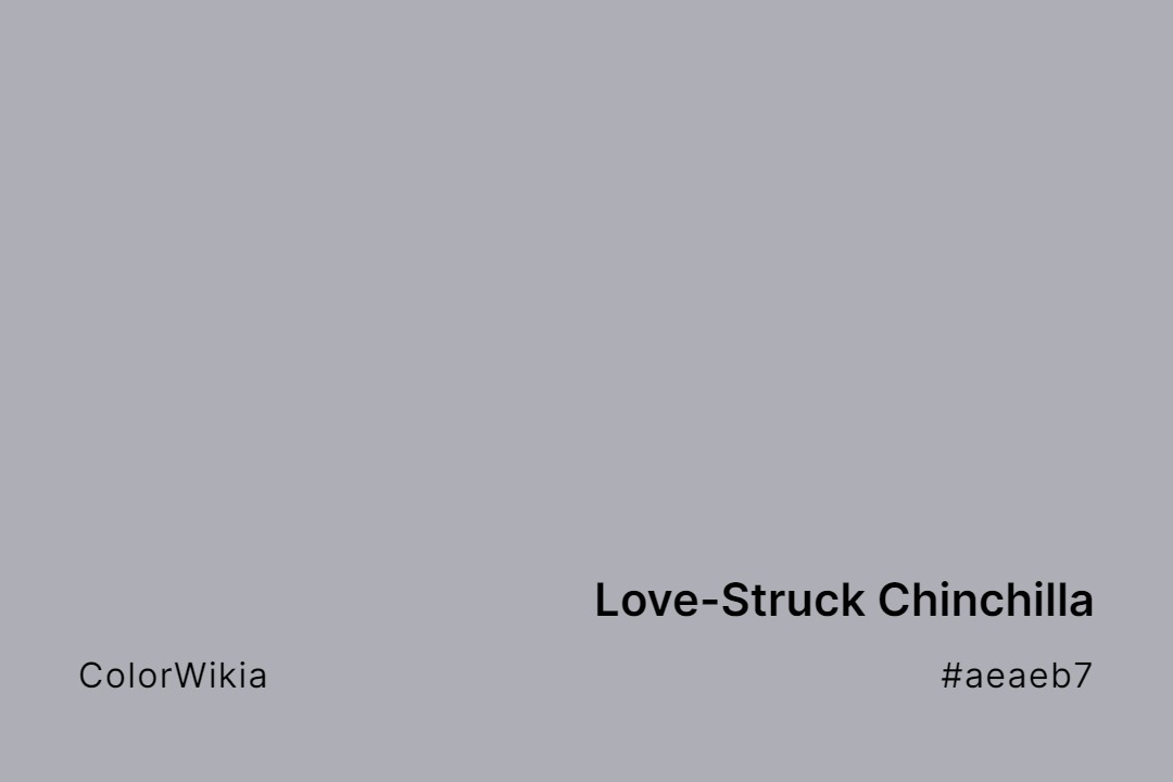 love struck chinchilla color aeaeb7
