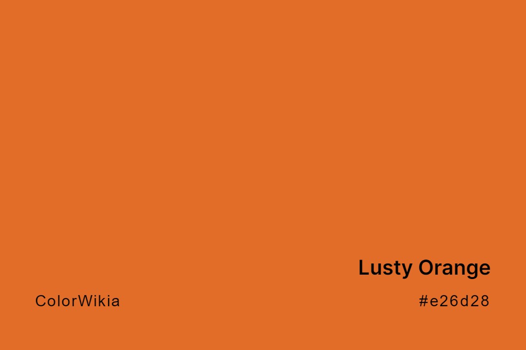 lusty orange color e26d28
