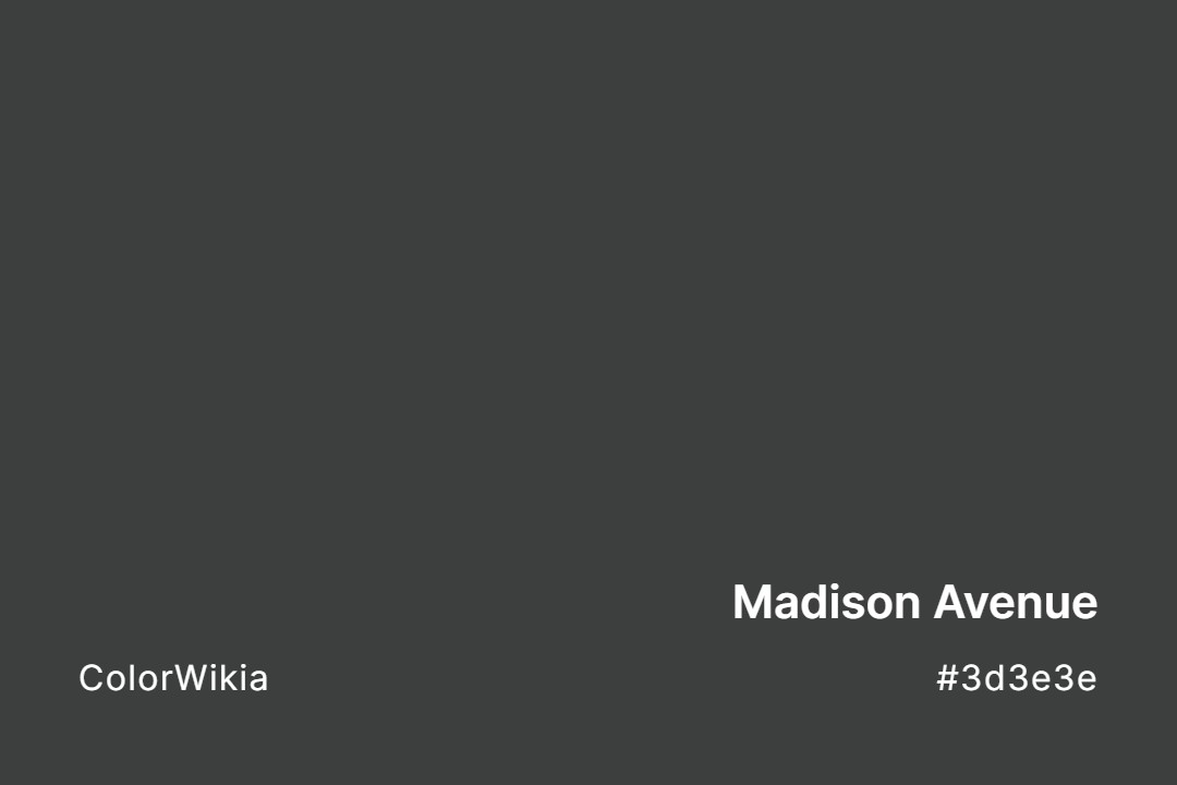 madison avenue color 3d3e3e