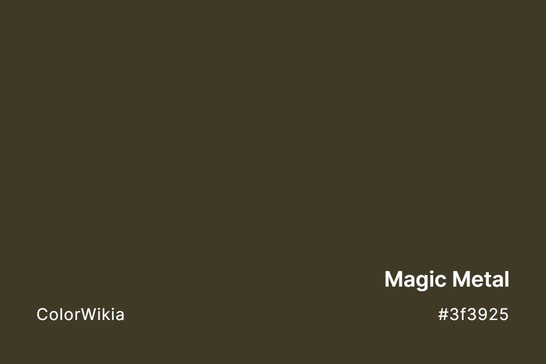 magic metal color 3f3925