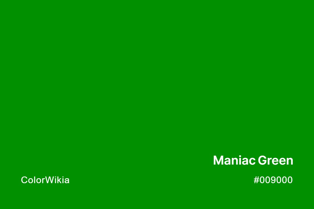 Maniac Green Color – #009000: Codes and Complete Breakdown