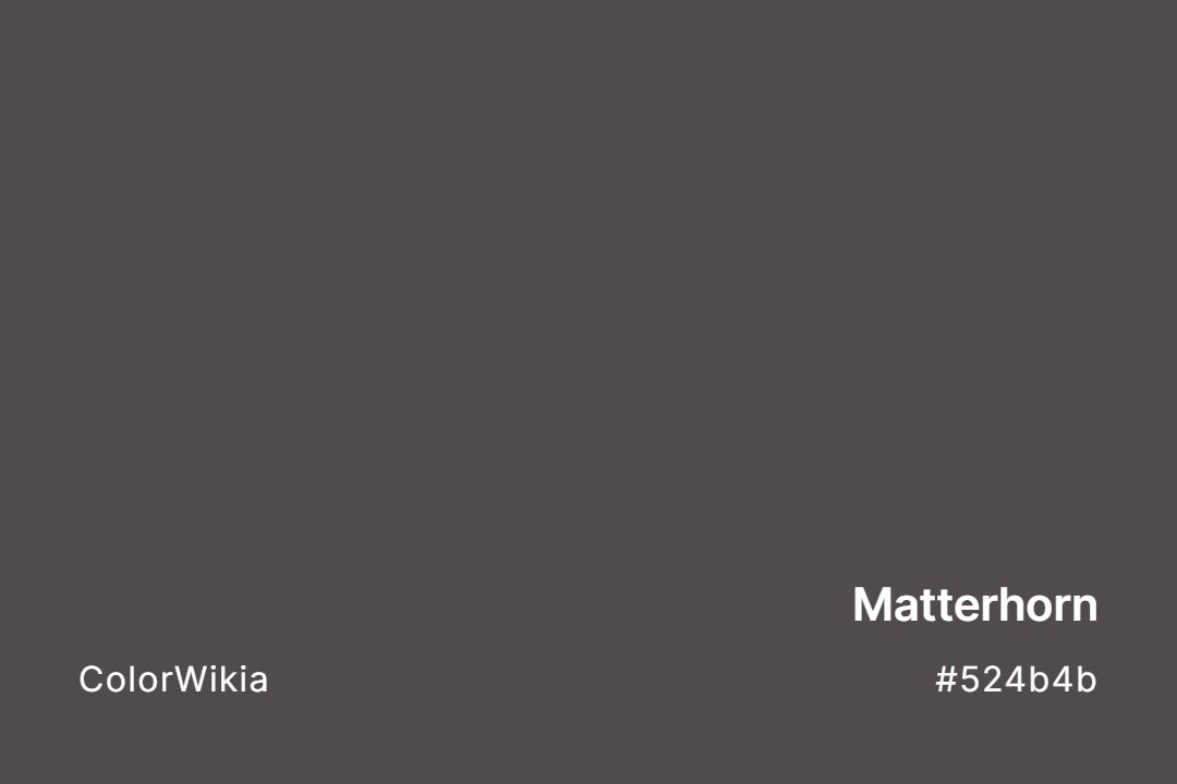 Matterhorn Color – #524b4b: Codes and Complete Breakdown