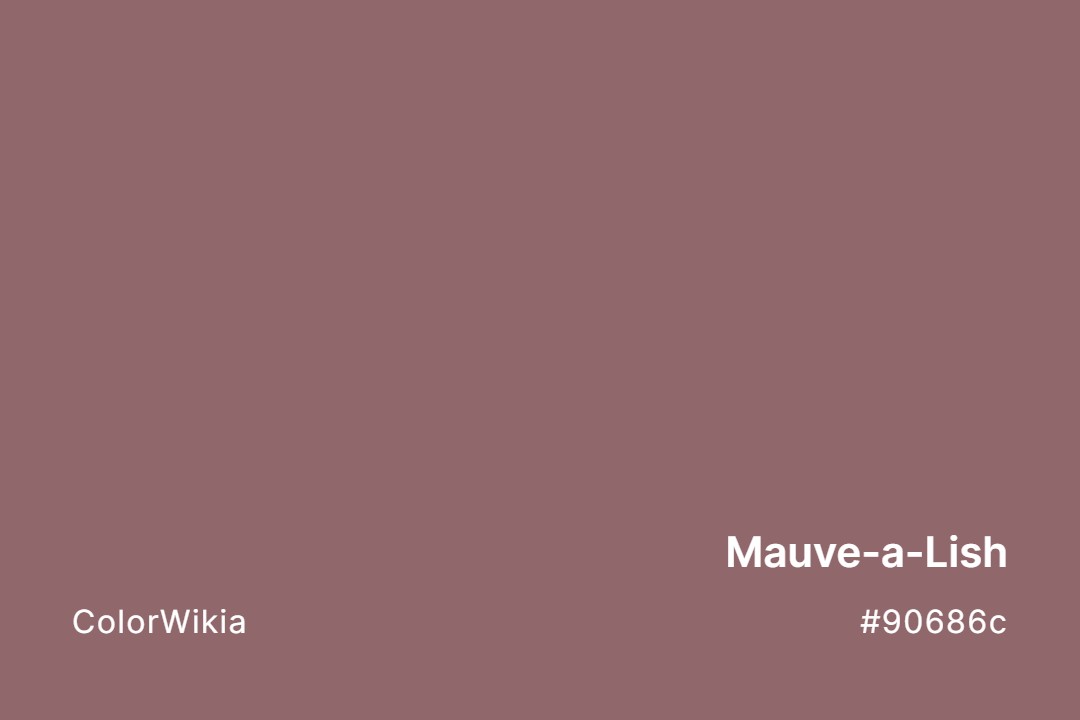 Mauve-a-Lish Color – #90686c: Codes and Complete Breakdown