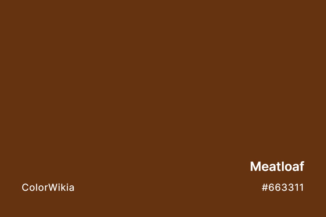 Meatloaf Color – #663311: Codes and Complete Breakdown
