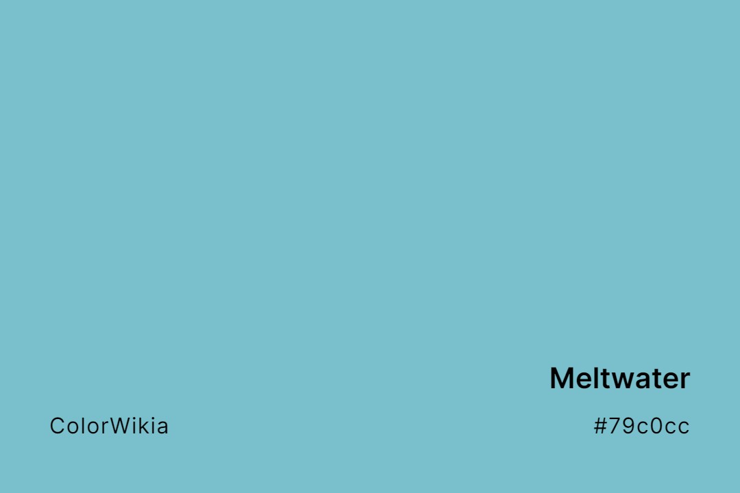 Meltwater Color – #79c0cc: Codes and Complete Breakdown