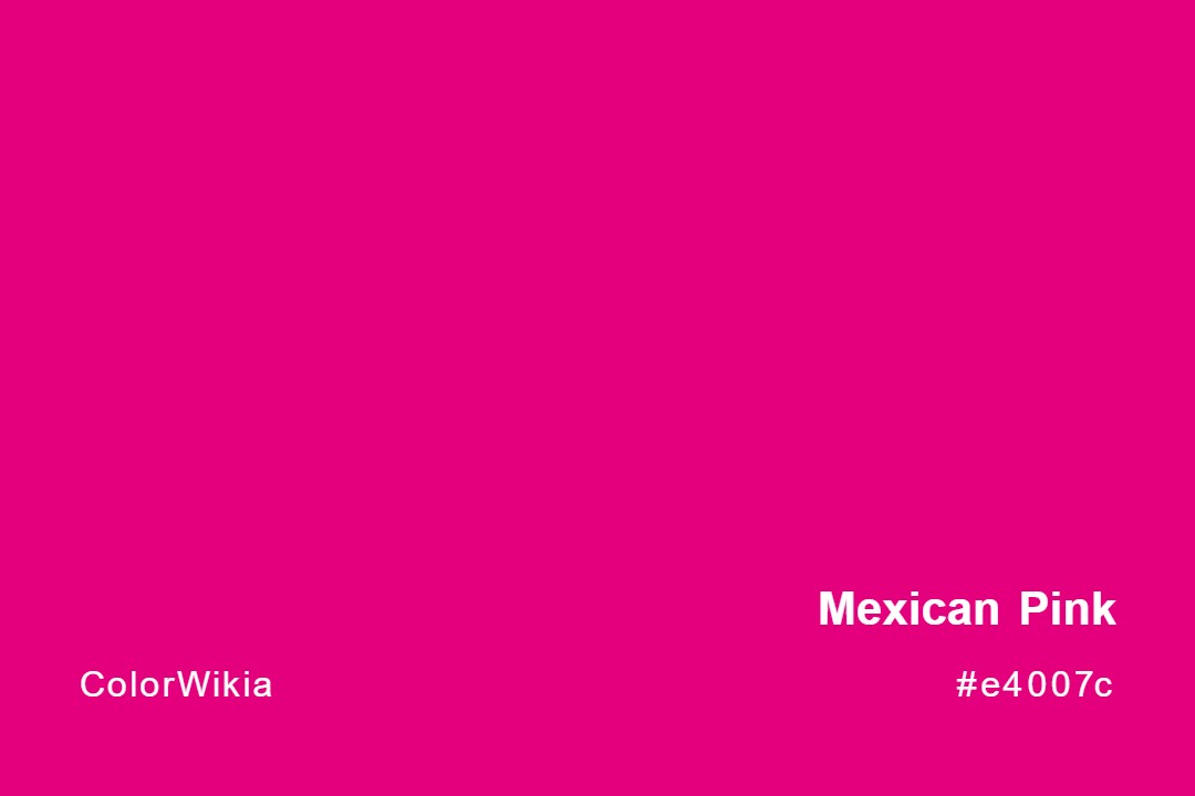 mexican pink color e4007c
