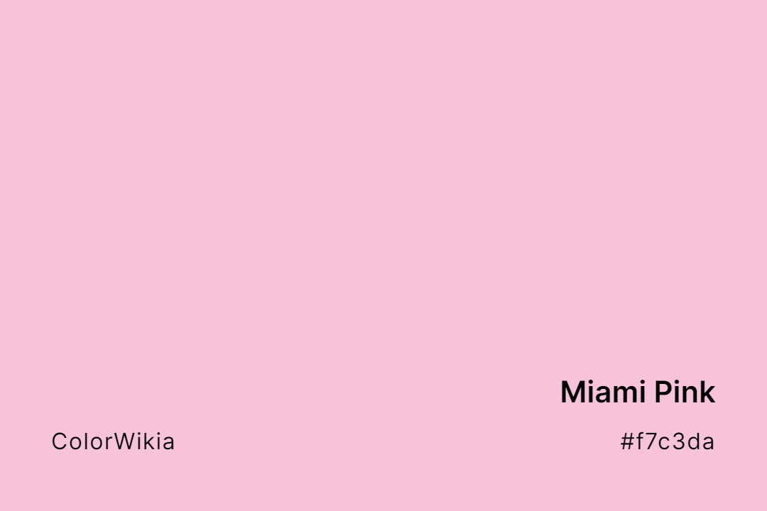 miami pink color f7c3da