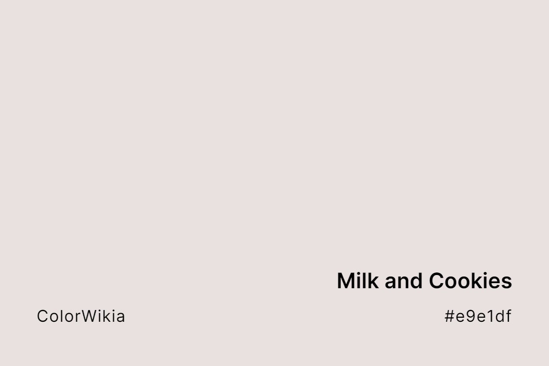 milk and cookies color e9e1df
