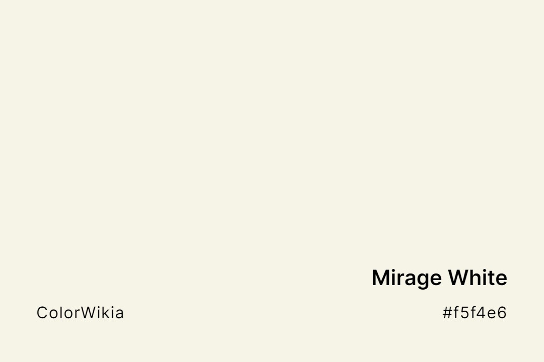 mirage white color f5f4e6