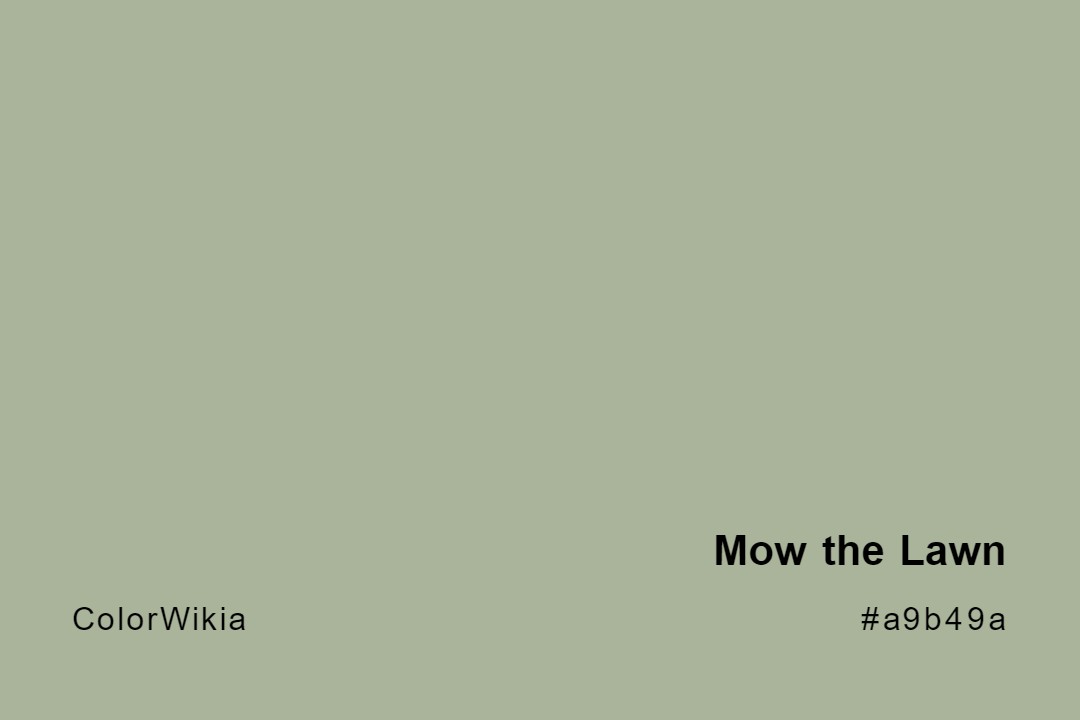 mow the lawn color a9b49a