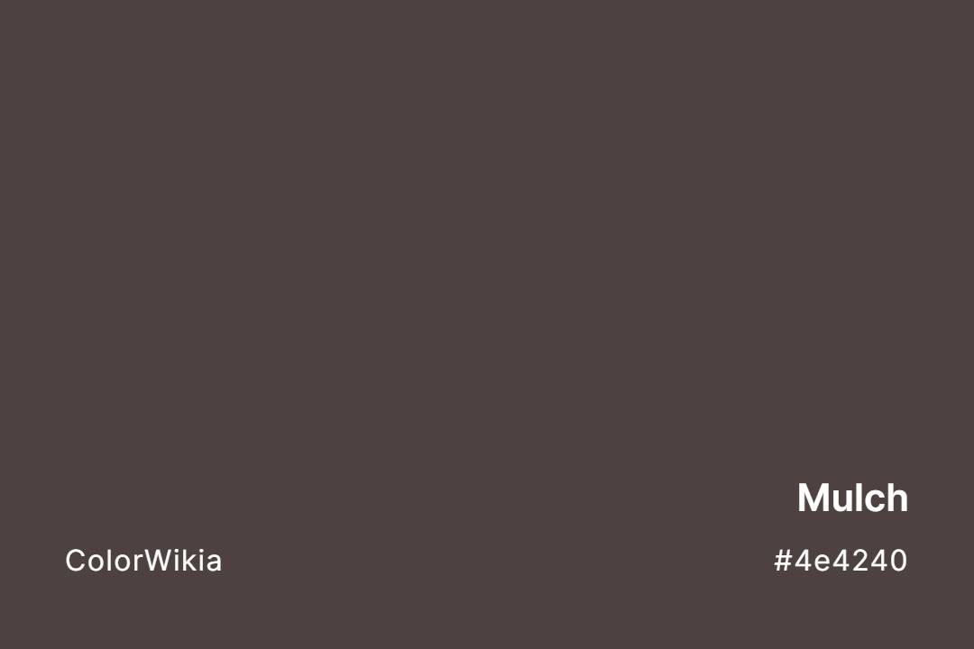 Mulch Color – #4e4240: Codes and Complete Breakdown