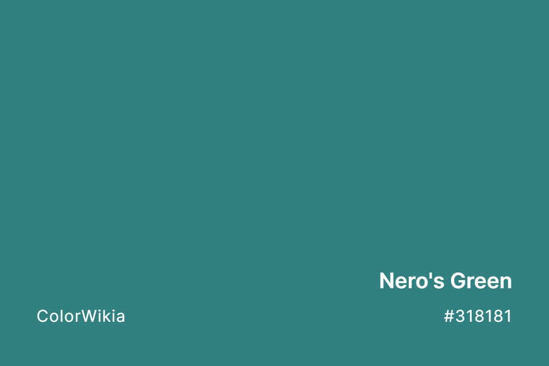 Nero’s Green Color – #318181: Codes and Complete Breakdown