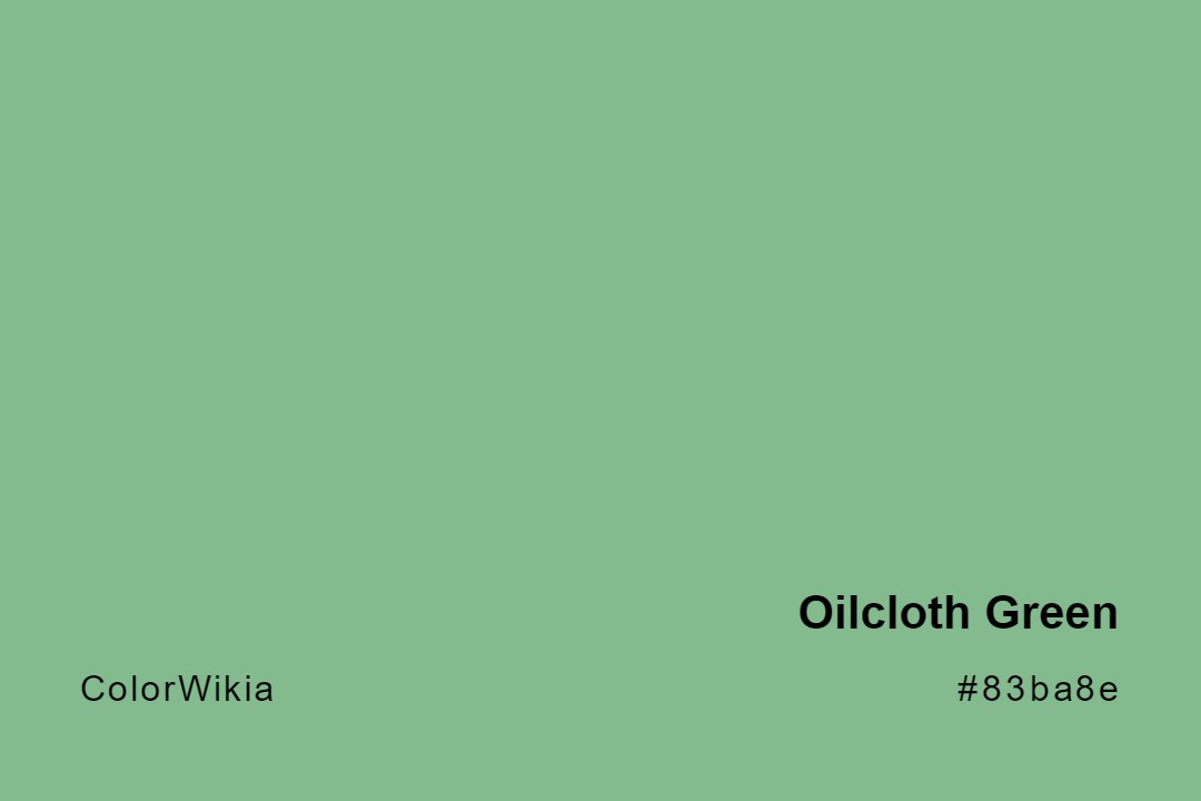 Oilcloth Green Color – #83ba8e: Codes and Complete Breakdown