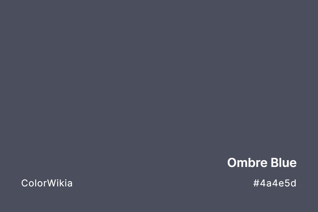 Ombre Blue Color – #4a4e5d: Codes and Complete Breakdown