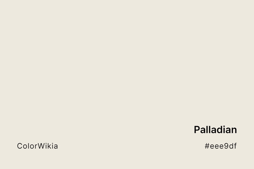 Palladian Color – #eee9df: Codes and Complete Breakdown