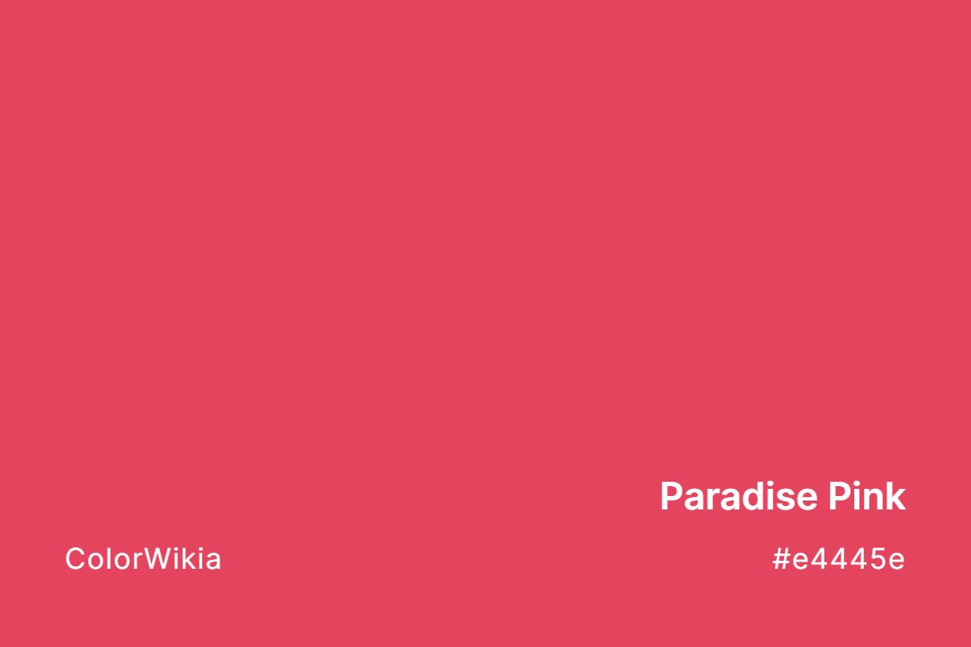paradise pink color e4445e