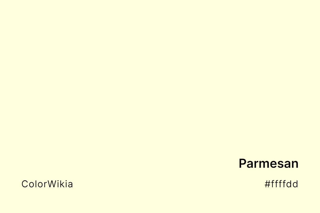 Parmesan Color – #ffffdd: Codes and Complete Breakdown