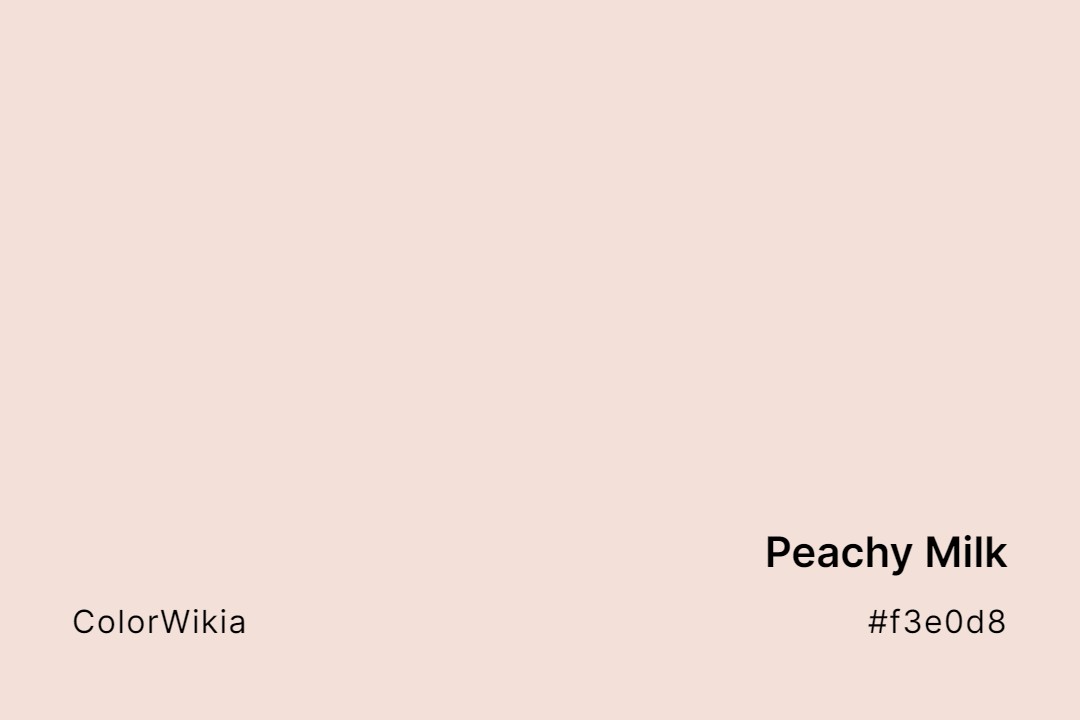 peachy milk color f3e0d8