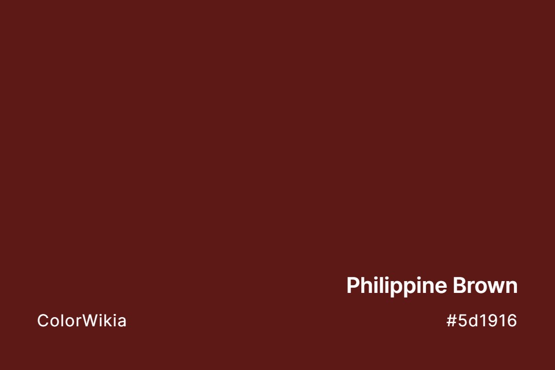 Philippine Brown Color – #5d1916: Codes and Complete Breakdown