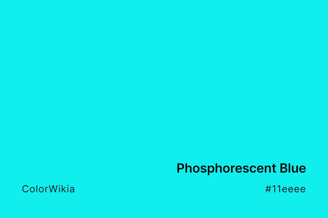 Phosphorescent Blue Color – #11eeee: Codes and Complete Breakdown