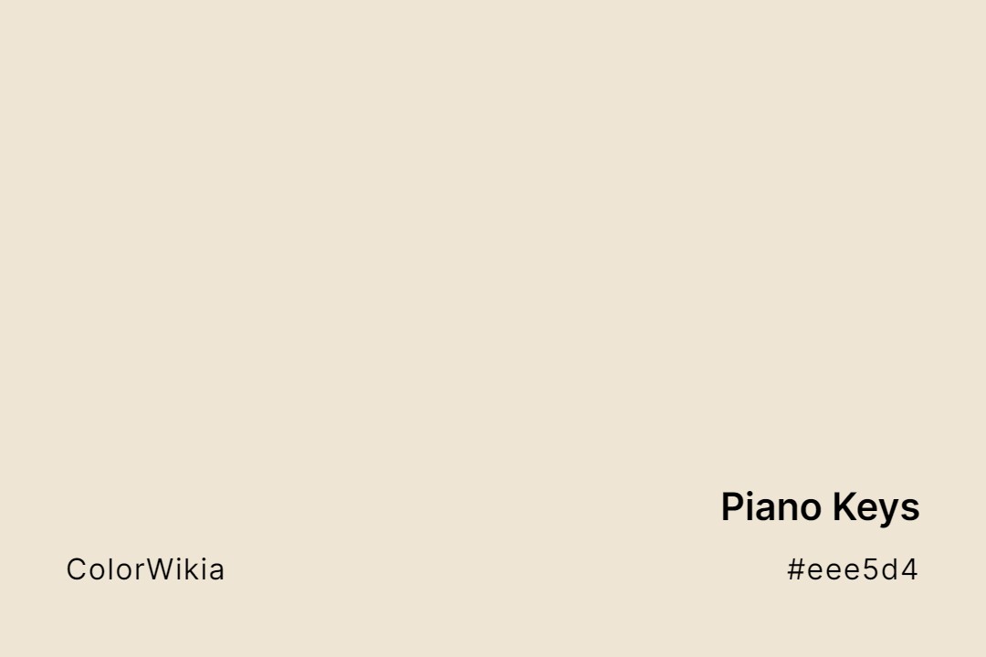 Piano Keys Color – #eee5d4: Codes and Complete Breakdown