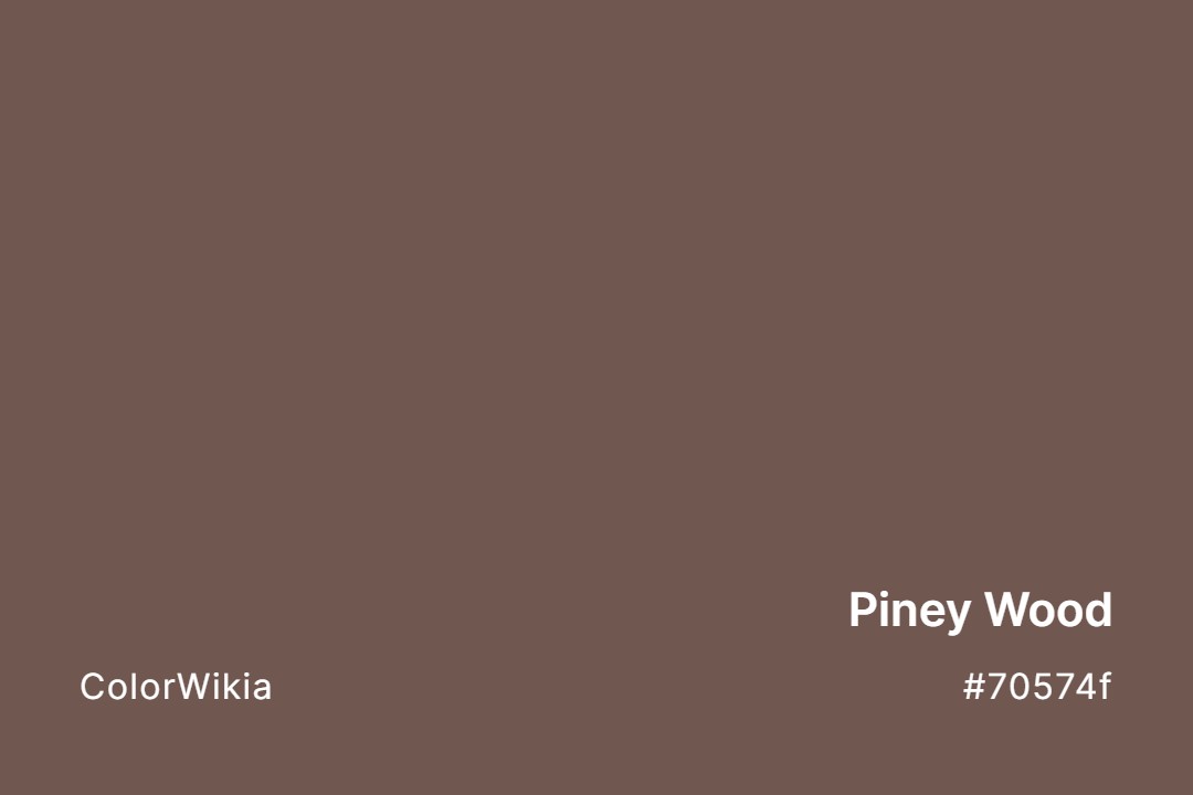 Piney Wood Color – #70574f: Codes and Complete Breakdown