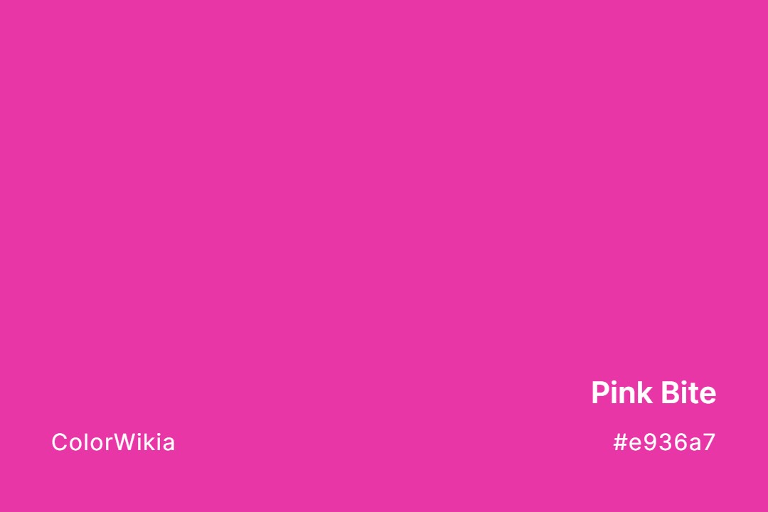 pink bite color e936a7