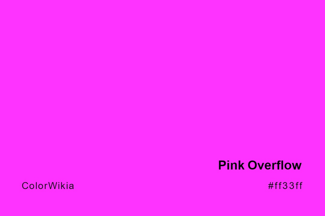 Pink Overflow Color – #ff33ff: Codes and Complete Breakdown