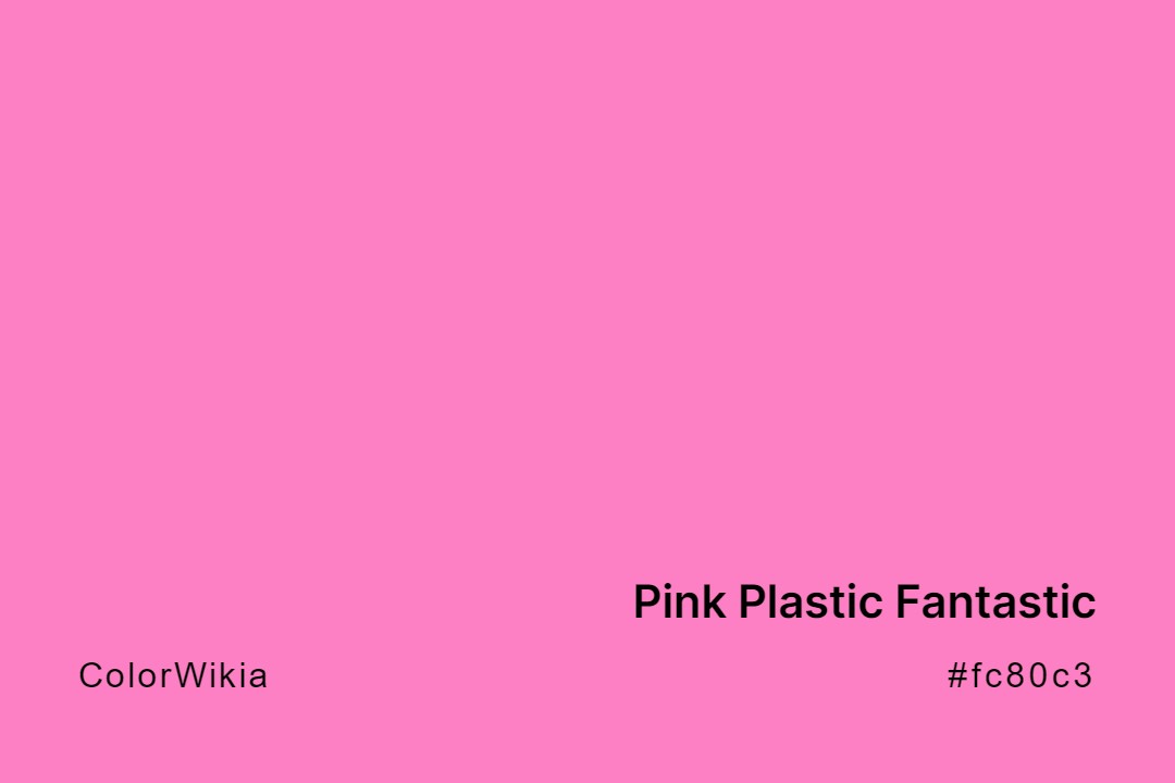 Pink Plastic Fantastic Color – #fc80c3: Codes and Complete Breakdown