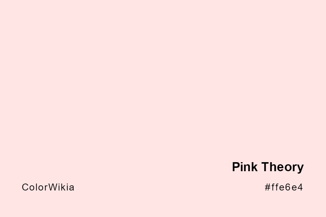 Pink Theory Color – #ffe6e4: Codes and Complete Breakdown