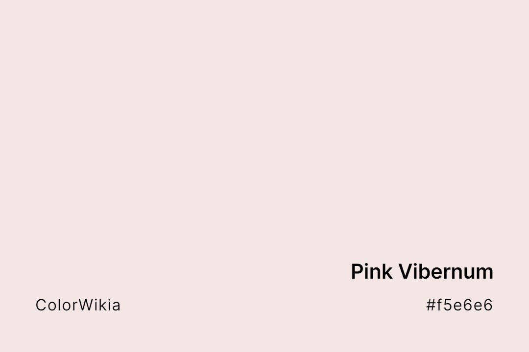 Pink Vibernum Color – #f5e6e6: Codes and Complete Breakdown
