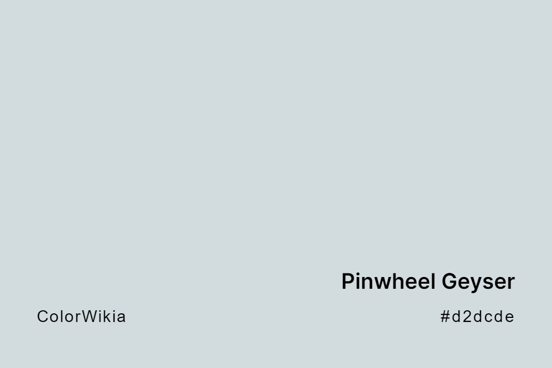 pinwheel geyser color d2dcde