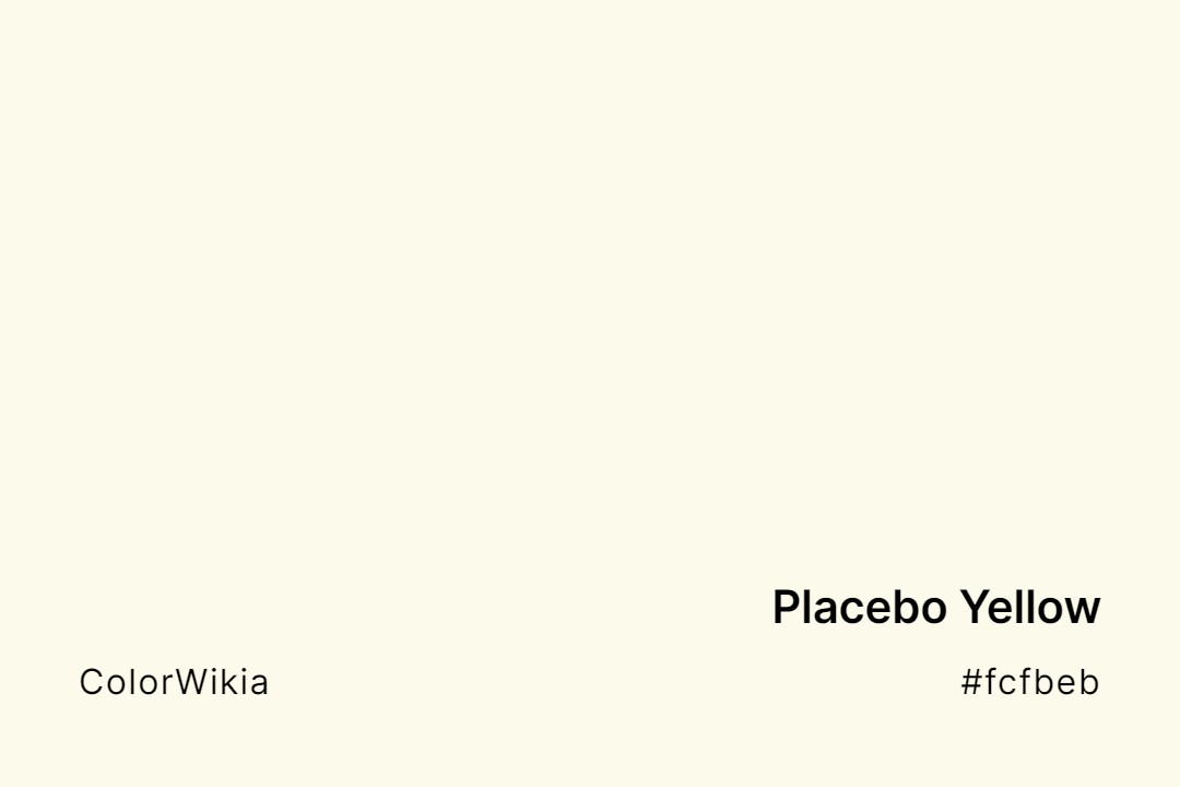 placebo yellow color fcfbeb