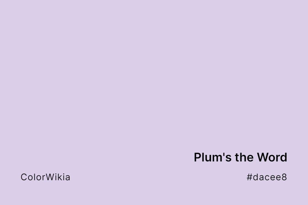 Plum’s the Word Color – #dacee8: Codes and Complete Breakdown