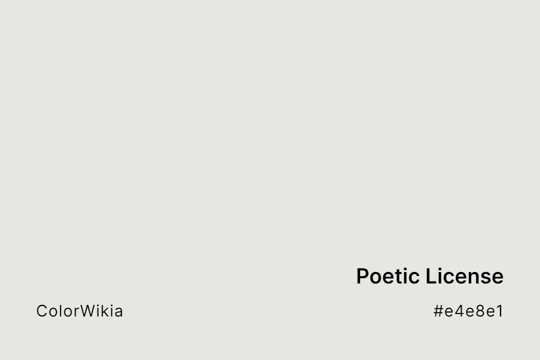 poetic license color e4e8e1