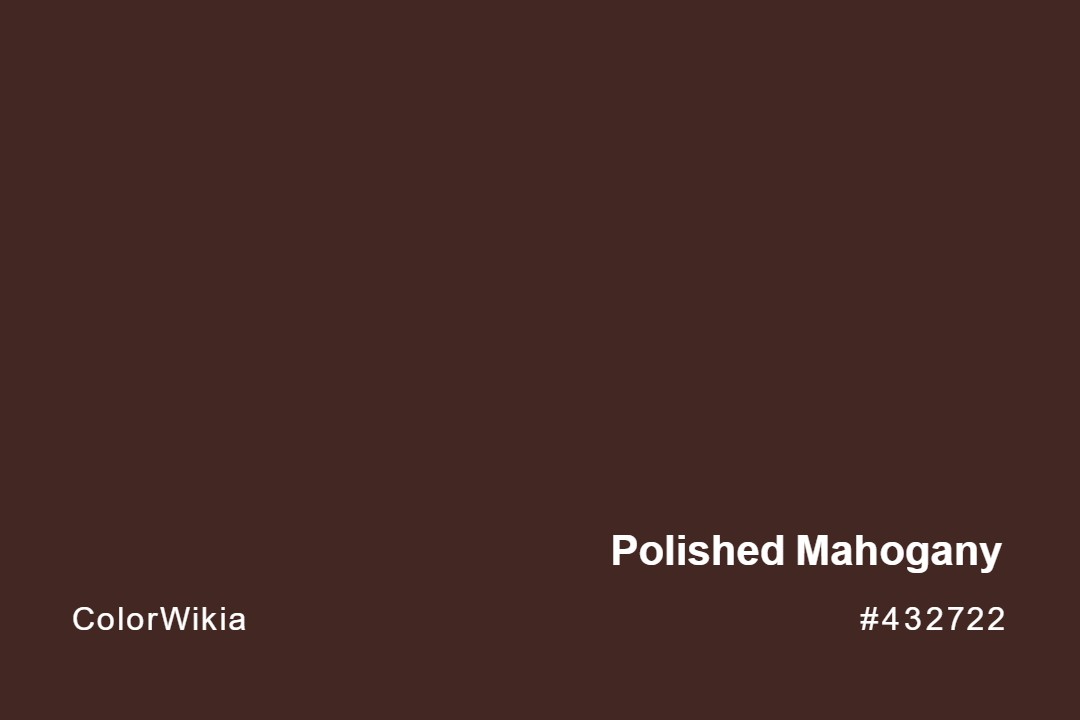 polished mahogany color 432722