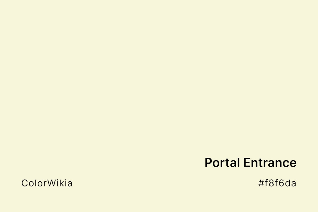 Portal Entrance Color – #f8f6da: Codes and Complete Breakdown