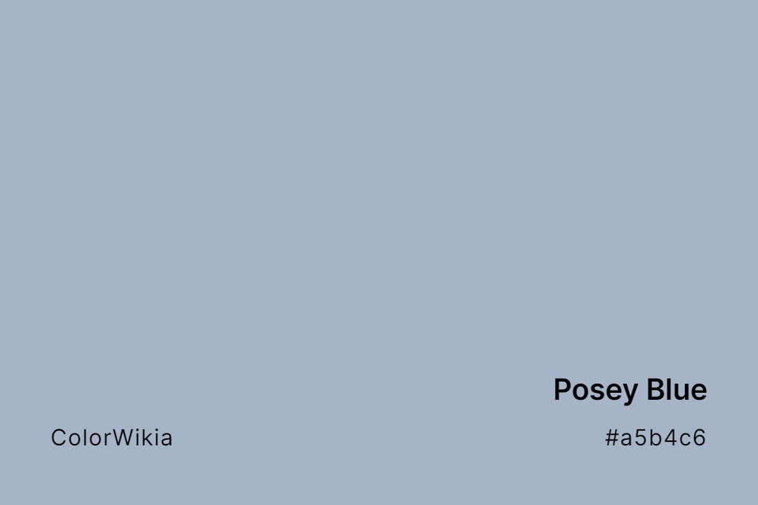 Posey Blue Color – #a5b4c6: Codes and Complete Breakdown