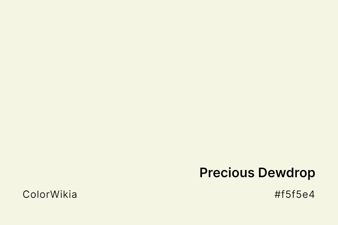Precious Dewdrop Color – #f5f5e4: Codes and Complete Breakdown