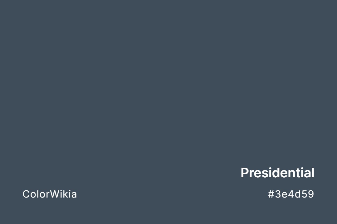 Presidential Color – #3e4d59: Codes and Complete Breakdown