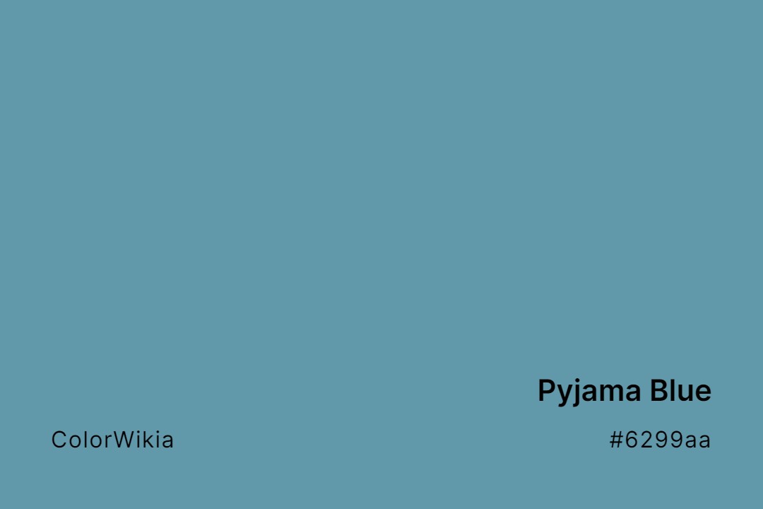 Pyjama Blue Color – #6299aa: Codes and Complete Breakdown