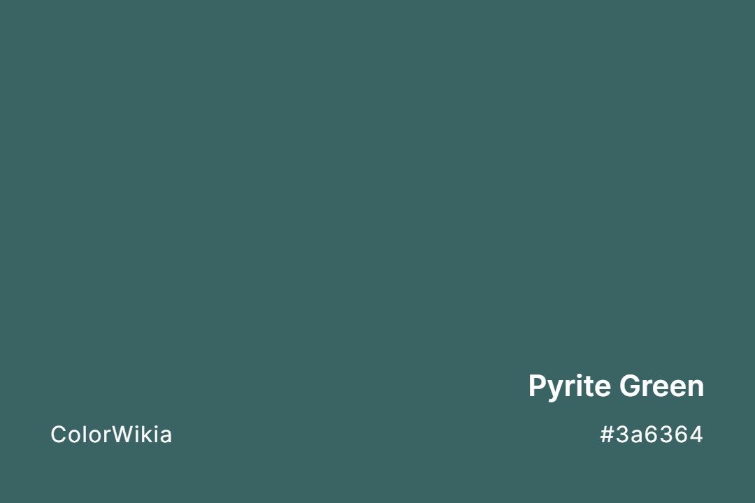 Pyrite Green Color – #3a6364: Codes and Complete Breakdown