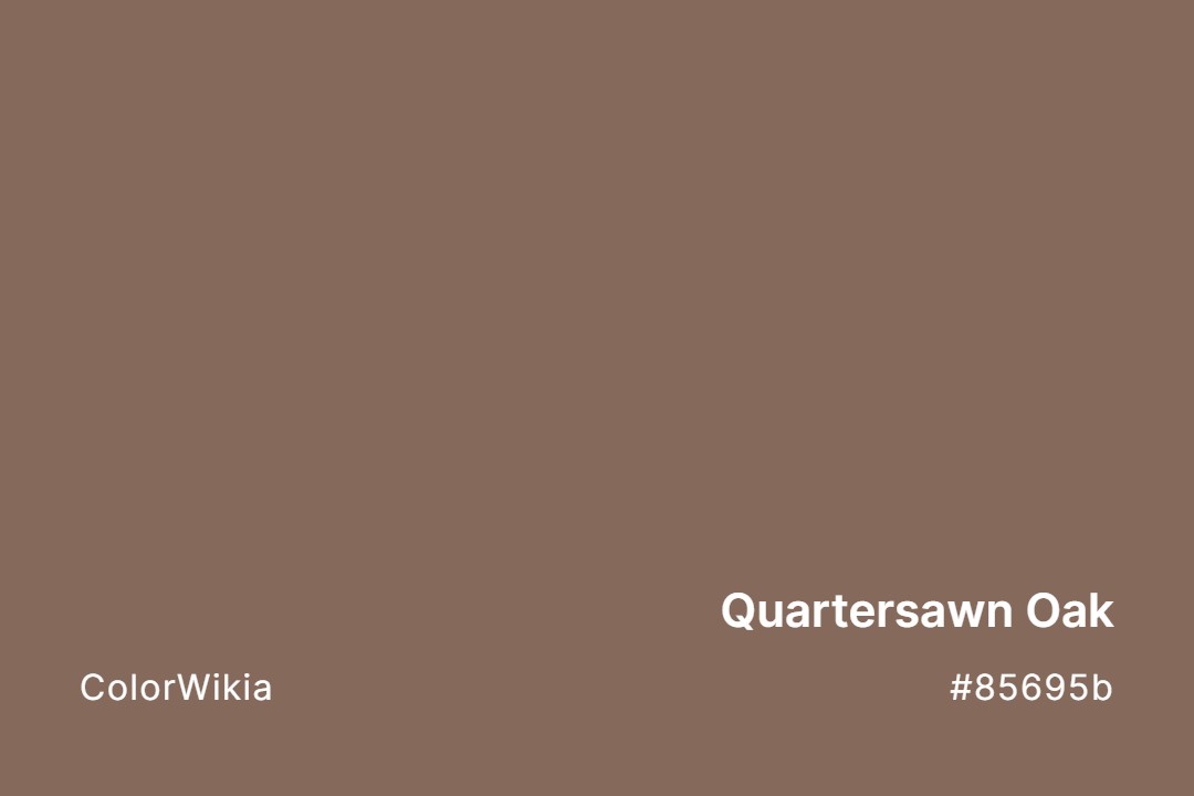 Quartersawn Oak Color – #85695b: Codes and Complete Breakdown