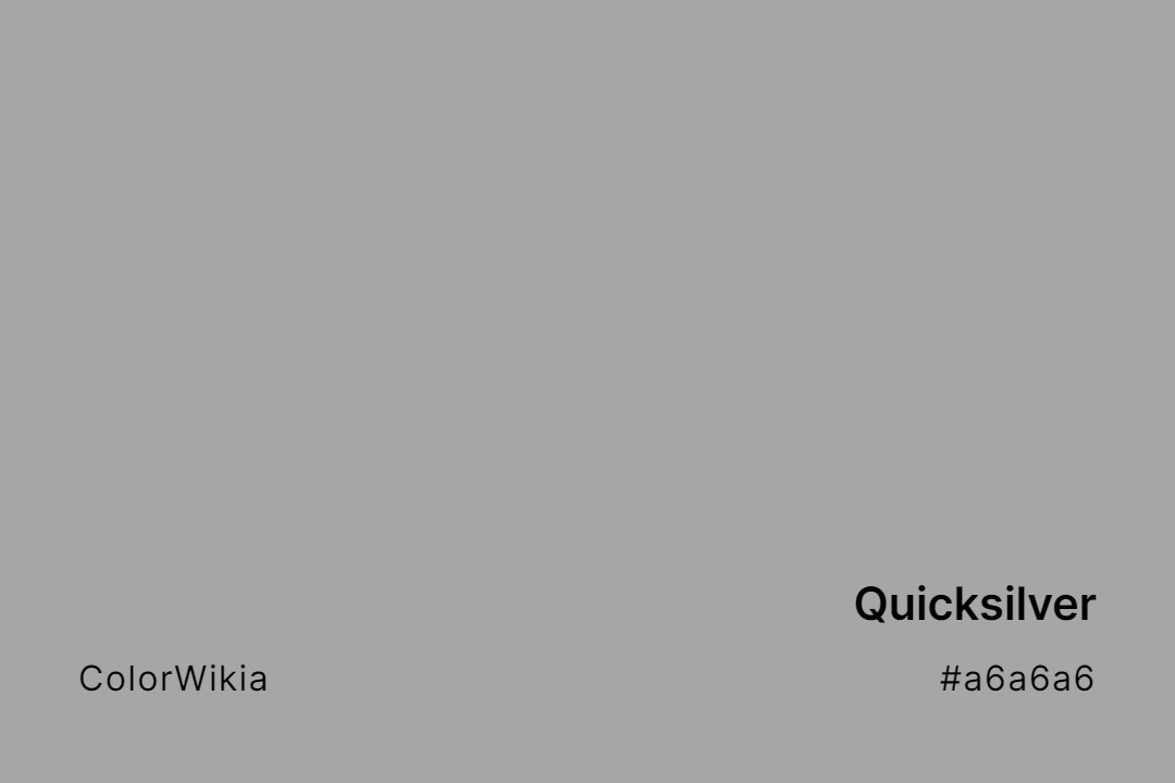 Quicksilver Color – #a6a6a6: Codes and Complete Breakdown