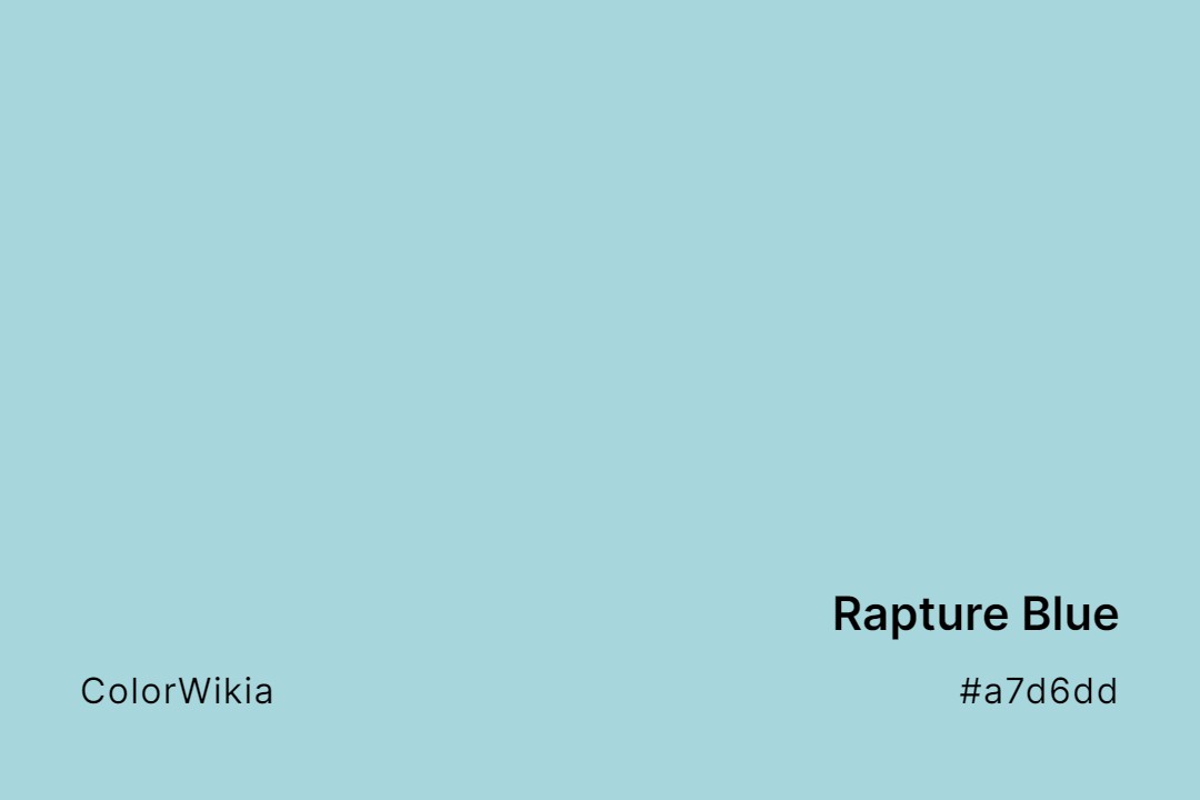 Rapture Blue Color – #a7d6dd: Codes and Complete Breakdown