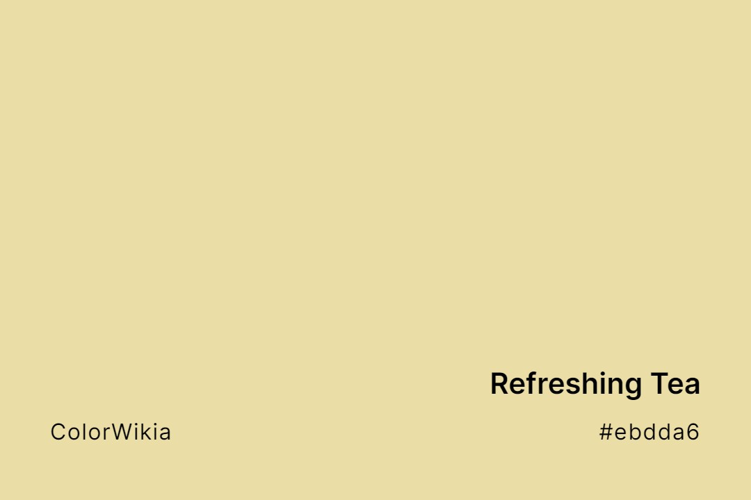 Refreshing Tea Color – #ebdda6: Codes and Complete Breakdown