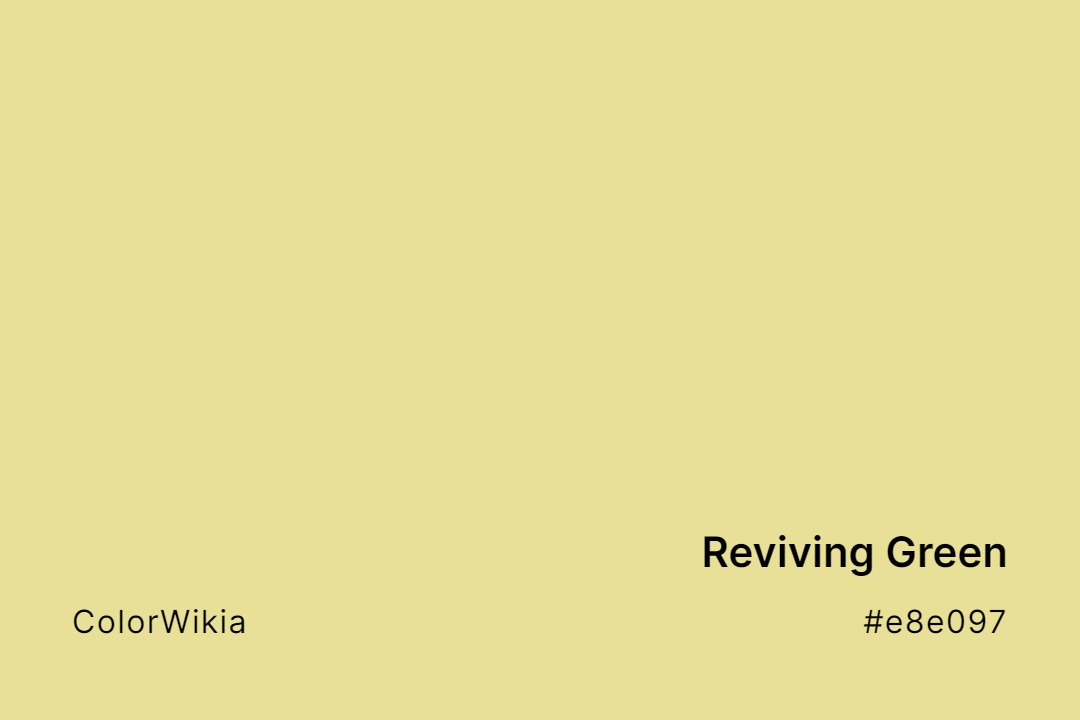 Reviving Green Color – #e8e097: Codes and Complete Breakdown