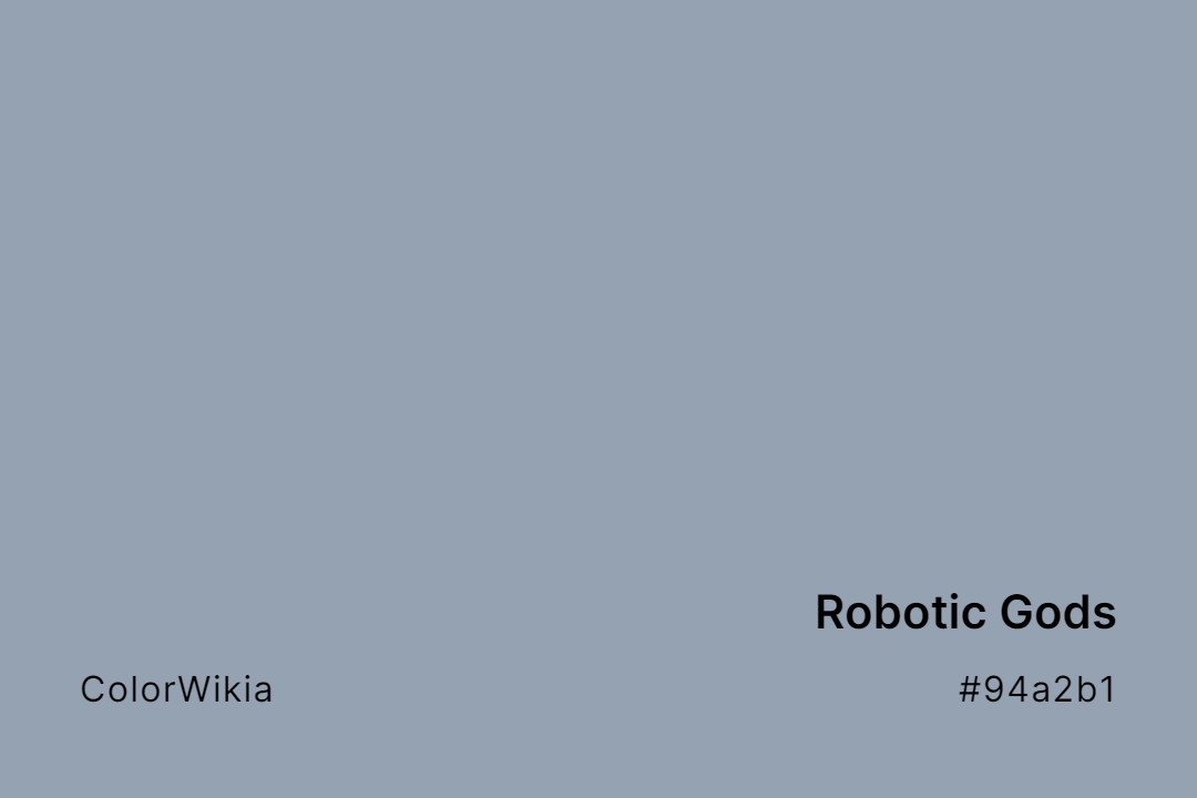 robotic gods color 94a2b1